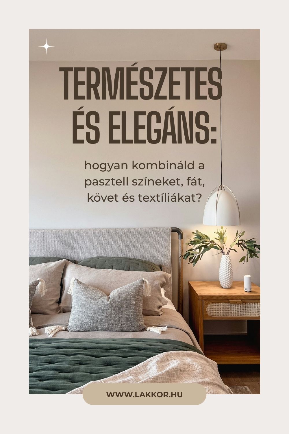 Természetes és elegáns: hogyan kombináld a pasztell színeket, fát, követ és&nbsp;textíliákat?